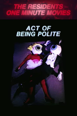 Act of Being Polite Poster.png